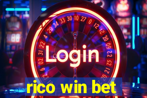 rico win bet